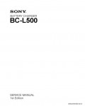 Сервисная инструкция SONY BC-L500, 1st-edition